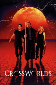 Crossworlds 1996 one on netflix