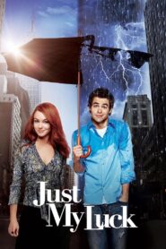 Just My Luck 2006 one on netflix