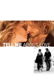 Tell Me About Love 2008 one on netflix