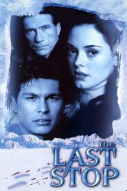 The Last Stop 2000 one on netflix