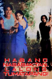 Habang Nasasaktan Lalong Tumatapang 1997 one on netflix