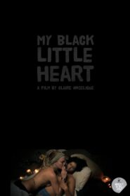 My Black Little Heart 2008 one on netflix