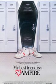 My Best Friend Is a Vampire 1987 one on netflix