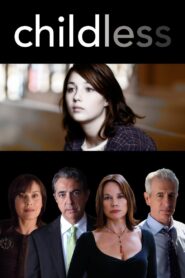 Childless 2015 one on netflix