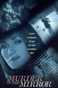 Murder in the Mirror 2000 one on netflix