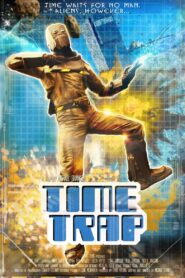 Time Trap 2014 one on netflix
