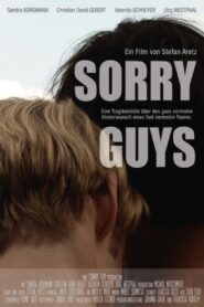 Sorry Guys 2017 one on netflix