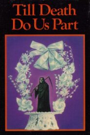Till Death Do Us Part 1982 one on netflix