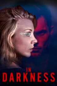 In Darkness 2018 one on netflix