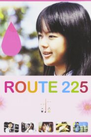 Route 225 2006 one on netflix