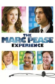 The Marc Pease Experience 2009 one on netflix