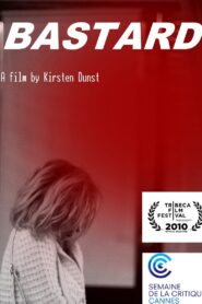 Bastard 2010 one on netflix