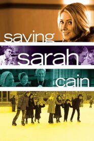 Saving Sarah Cain 2007 one on netflix