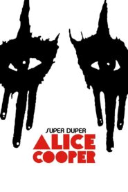 Super Duper Alice Cooper 2014 one on netflix
