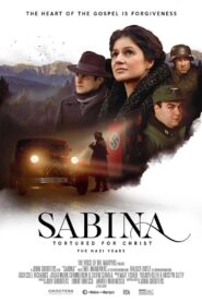 Sabina – Tortured for Christ, the Nazi Years 2021 one on netflix