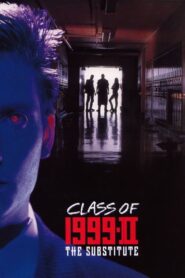 Class of 1999 II: The Substitute 1994 one on netflix