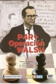 P4R+ Operación Walsh 2000 one on netflix
