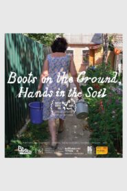 Boots on the Ground, Hands in the Soil 2023 one on netflix