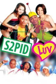 S2pid Luv 2002 one on netflix