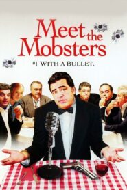 Meet the Mobsters 2005 one on netflix