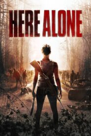 Here Alone 2016 one on netflix