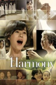 Harmony 2010 one on netflix