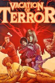 Vacation of Terror 1989 one on netflix