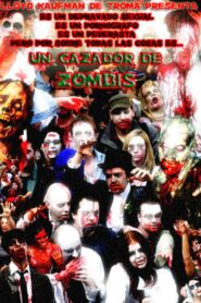 Zombie Apocalypse Now: A Zombie Hunter 2008 one on netflix