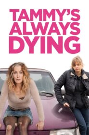 Tammy’s Always Dying 2019 one on netflix