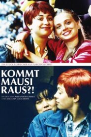 Is Mausi Coming Out? 1995 one on netflix