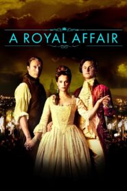 A Royal Affair 2012 one on netflix
