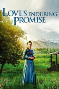 Love’s Enduring Promise 2004 one on netflix