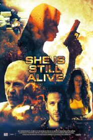She Is Still Alive 2015 one on netflix
