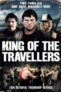 King of the Travellers 2013 one on netflix