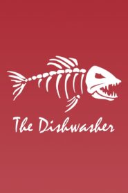 The Dishwasher 2020 one on netflix