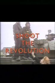 Shoot the Revolution 1990 one on netflix