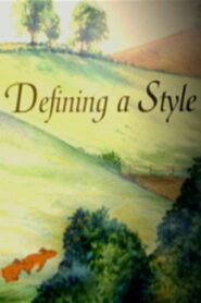 Defining a Style 2005 one on netflix