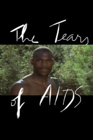 The Tears of AIDS 1996 one on netflix
