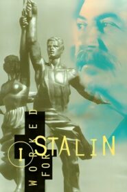 I Worked For Stalin 1990 one on netflix