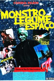 The Leguminous Monster from Outer Space 1995 one on netflix