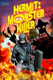 Hermit: Monster Killer 2016 one on netflix