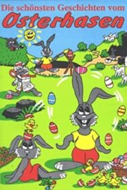 The Most Beautiful Stories of the Easter Bunny 1993 one on netflix
