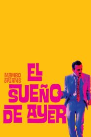 Mambo Dreams 2022 one on netflix