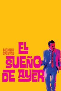 Mambo Dreams 2022 one on netflix