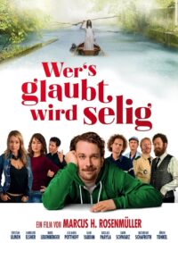 Wer’s glaubt wird selig 2012 one on netflix
