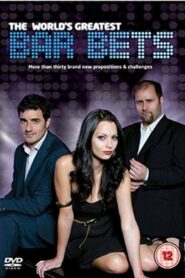The World’s Greatest Bar Bets 2008 one on netflix