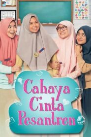 Cahaya Cinta Pesantren 2017 one on netflix