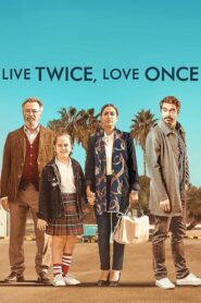 Live Twice, Love Once 2019 one on netflix