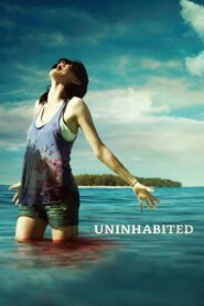 Uninhabited 2010 one on netflix