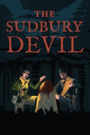 The Sudbury Devil 2023 one on netflix